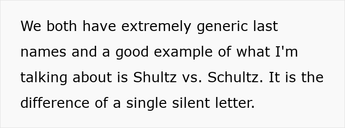 Text snippet explaining generic last names like Shultz vs. Schultz, highlighting awkward shared details. Text snippet explaining generic last names like Shultz vs. Schultz, highlighting awkward shared details.