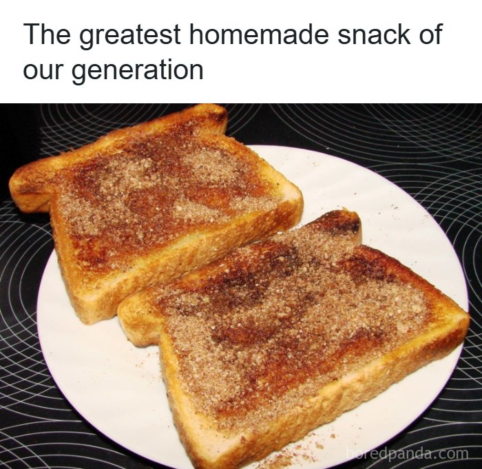 A close-up of two pieces of toast with cinnamon sugar, representing a classic homemade snack from the '80s.