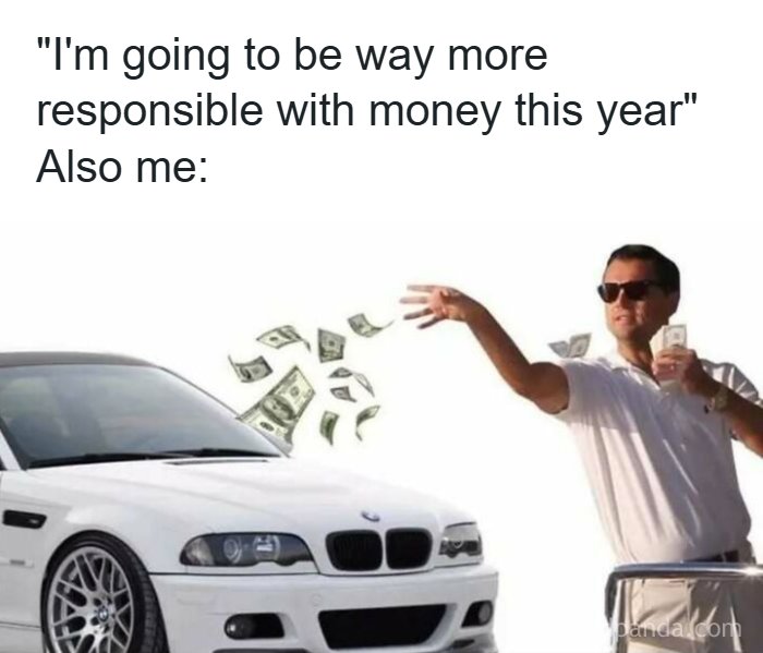 Funny meme of a man throwing money at a white BMW car, illustrating spending on cars.