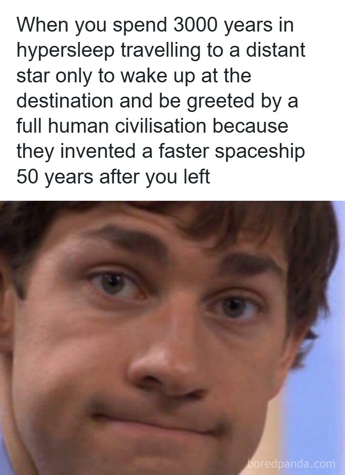 Funny science meme showing a man with a stunned expression, representing a relatable science fiction scenario.