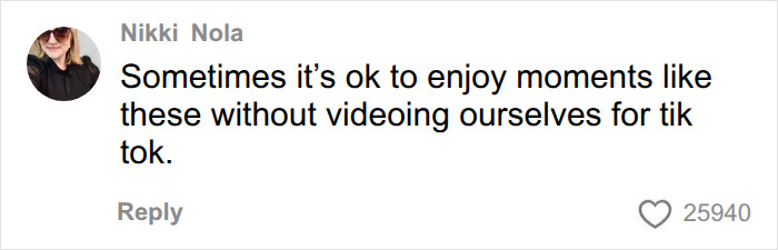 Comment by Nikki Nola: Enjoy moments without videoing ourselves for TikTok. Influencer gets savagely roasted. Comment by Nikki Nola: Enjoy moments without videoing ourselves for TikTok. Influencer gets savagely roasted.