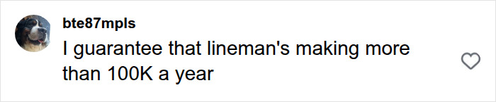 A social media comment noting that a lineman is making more than 100K a year, comparing working class man.