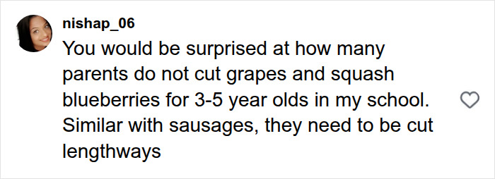 Parents should never allow their children to eat uncut grapes, squash blueberries, or sausages.