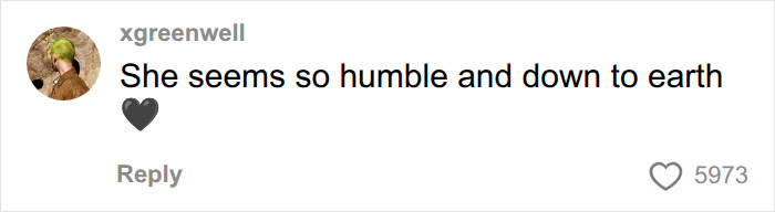 A social media comment from xgreenwell saying She seems so humble and down to earth, discussing worst celebrities. A social media comment from xgreenwell saying She seems so humble and down to earth, discussing worst celebrities.