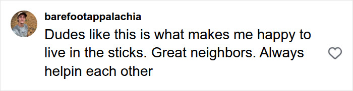 A social media comment saying Dudes like this is what makes me happy to live in the sticks, reflecting on the working class man.