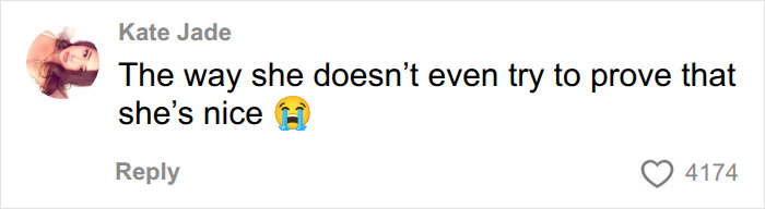 A social media comment from Kate Jade saying The way she doesn't even try to prove that she's nice with a crying emoji, discussing worst celebrities. A social media comment from Kate Jade saying The way she doesn't even try to prove that she's nice with a crying emoji, discussing worst celebrities.