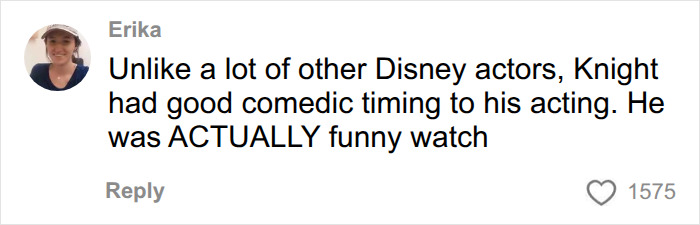 A fan comment praising a former Disney heartthrob for good comedic timing in his acting.
