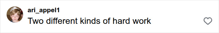 A comment on the video comparing working class man and PhD woman, noting two different kinds of hard work.