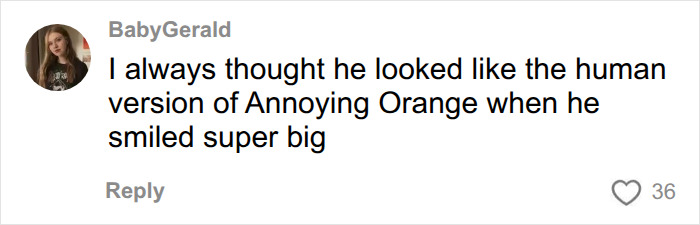 A social media comment from 'BabyGerald' comparing a smiling former Disney heartthrob to Annoying Orange.