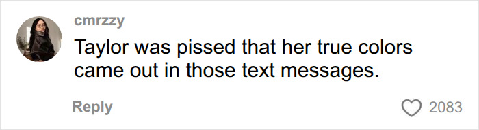 Screenshot of a comment about Taylor Swift's true colors, amidst news of her cutting ties with Blake Lively's children. Screenshot of a comment about Taylor Swift's true colors, amidst news of her cutting ties with Blake Lively's children.