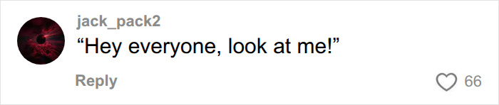 Influencer gets savagely roasted by jack_pack2 comment: Hey everyone, look at me! Influencer gets savagely roasted by jack_pack2 comment: Hey everyone, look at me!
