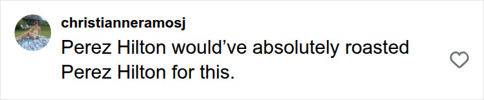 A social media comment from christianneramosj, discussing Perez Hilton’s crisis. A social media comment from christianneramosj, discussing Perez Hilton’s crisis.