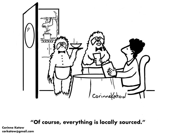 A Corinne Katow single-panel cartoon depicts a diner at a restaurant with sloth waiters, showcasing brilliant jokes.