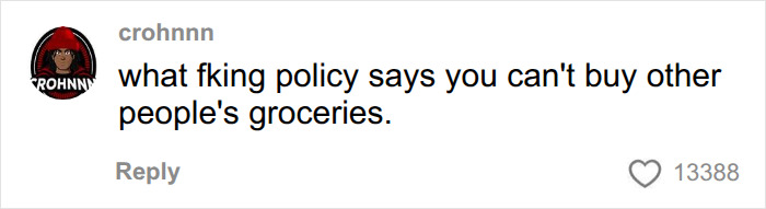 A comment questioning Walmart's policy after an influencer claims he's buying groceries for others.