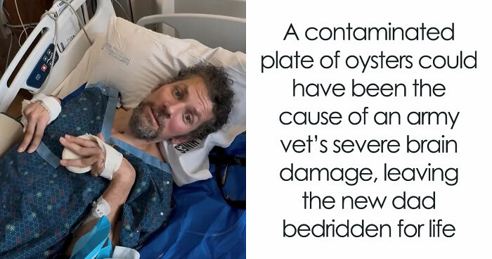 “Life Can Change So Quickly”: Iraq Vet Left Brain Damaged After Contaminated Oysters Take Him Down