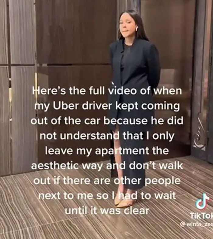Entitled folks: A person standing in a hallway with text about waiting for an Uber driver due to an aesthetic way of leaving.
