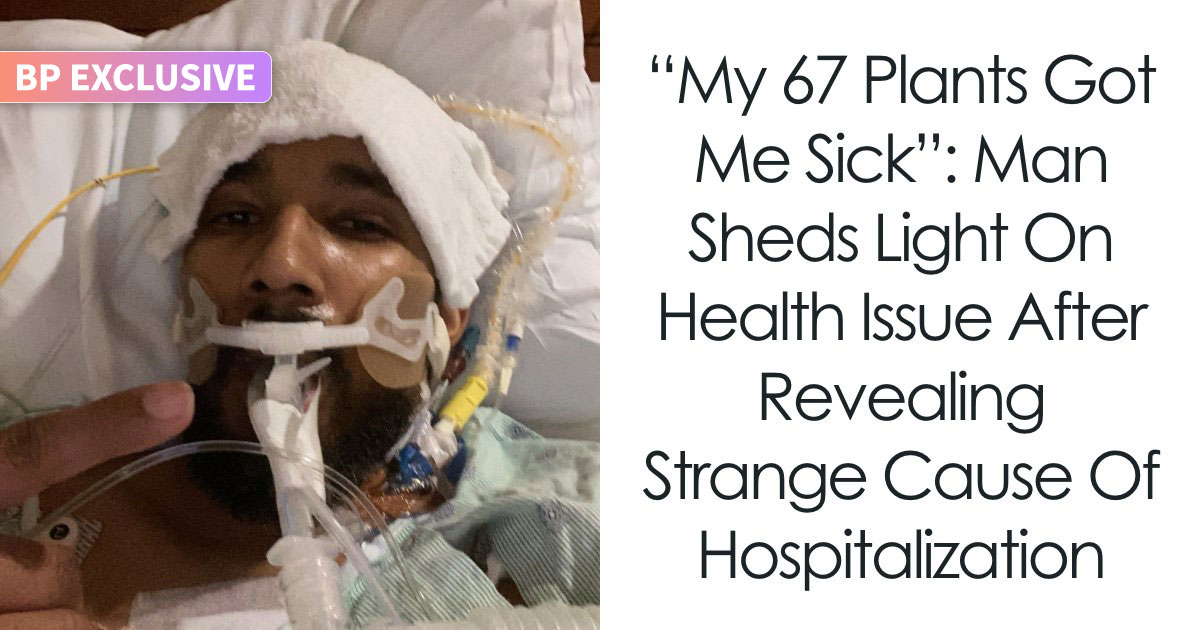 Man’s 67 Plants Became The Focus Of His Health Issue, But Experts Say There’s More To The Story