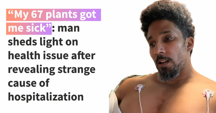 Man’s 67 Plants Became The Focus Of His Health Issue, But Experts Say There’s More To The Story