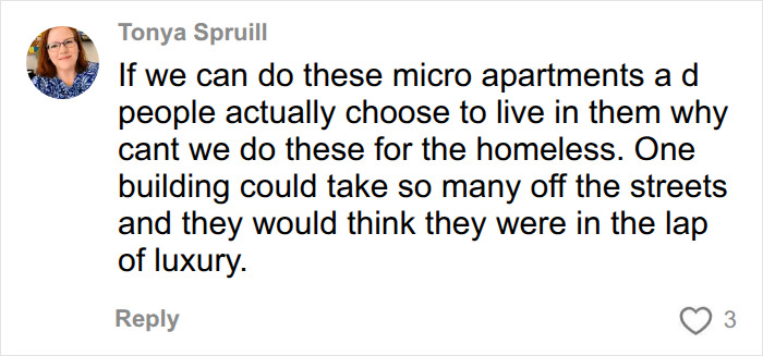 A comment proposing micro apartments for the homeless, comparing them to the harsh reality of NYC living. A comment proposing micro apartments for the homeless, comparing them to the harsh reality of NYC living.