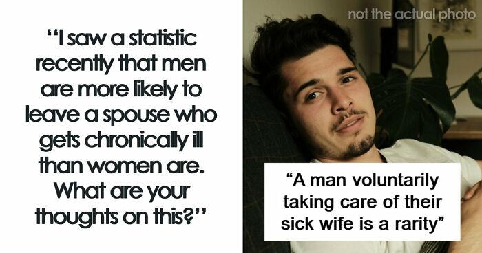 43 Heartbreaking Stories About Men Leaving Their Wives Just Because They Got Sick