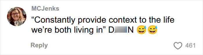 A social media user comments on the mental load in relationships, stating the need to constantly provide context. A social media user comments on the mental load in relationships, stating the need to constantly provide context.