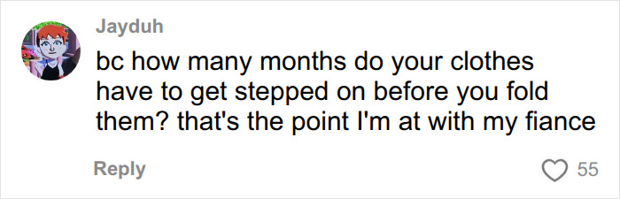 A social media comment from Jayduh about a fiancé not folding clothes, showing the mental load. A social media comment from Jayduh about a fiancé not folding clothes, showing the mental load.