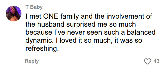 A social media comment from T Baby expressing surprise at a balanced dynamic, highlighting mental load in relationships. A social media comment from T Baby expressing surprise at a balanced dynamic, highlighting mental load in relationships.
