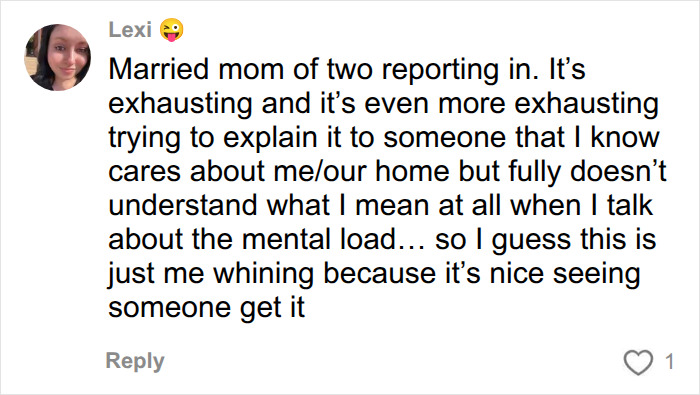 A social media comment from Lexi, a married mom, describing the exhaustion of the mental load in relationships. A social media comment from Lexi, a married mom, describing the exhaustion of the mental load in relationships.