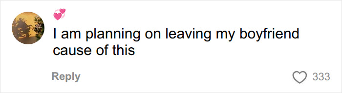 A comment on mental load in relationships: User plans to leave boyfriend because of this viral take. A comment on mental load in relationships: User plans to leave boyfriend because of this viral take.