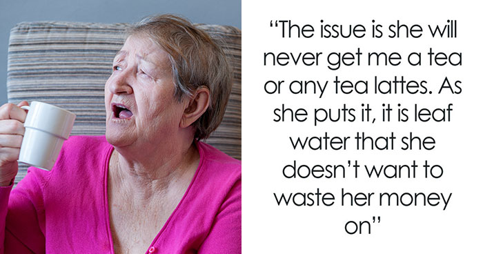 Son Blindly Supports Wife Over A Fight About Coffee With His Mom, Until He Sees What The Internet Has To Say