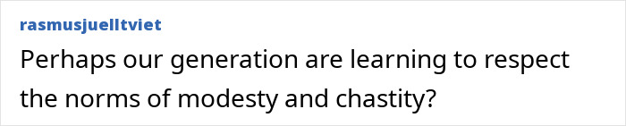 Screenshot of a comment: Gen Z is rejecting intimate acts, embracing modesty and chastity.
