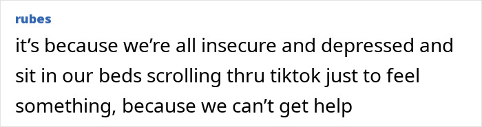 A comment about insecurity, depression, and scrolling TikTok, linking to Gen Z rejecting intimate acts.