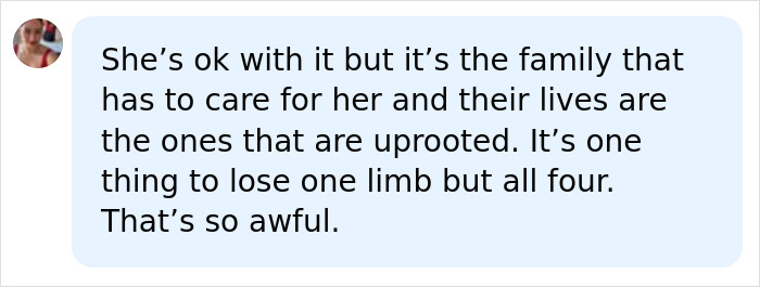 A social media comment about a woman who had both legs and hands amputated, highlighting the family's care. A social media comment about a woman who had both legs and hands amputated, highlighting the family's care.