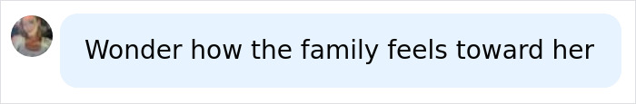 A social media comment asking, Wonder how the family feels toward her, regarding the doctor who left her baby granddaughter. A social media comment asking, Wonder how the family feels toward her, regarding the doctor who left her baby granddaughter.