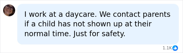 A social media comment from a daycare worker explaining they contact parents if a child doesn't show up, relevant to a baby forgotten in hot car. A social media comment from a daycare worker explaining they contact parents if a child doesn't show up, relevant to a baby forgotten in hot car.