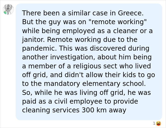 A social media post detailing a case in Greece of a remote working cleaner who lived off grid and was paid as a civil employee. A social media post detailing a case in Greece of a remote working cleaner who lived off grid and was paid as a civil employee.