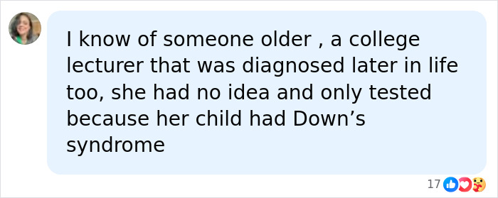 A social media post about a college lecturer who was diagnosed with Down Syndrome later in life after her child's diagnosis. A social media post about a college lecturer who was diagnosed with Down Syndrome later in life after her child's diagnosis.