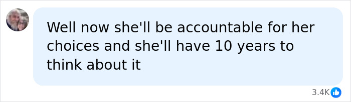 A comment about the woman vandalizing the WWII Memorial, stating she will be accountable for her choices for 10 years.