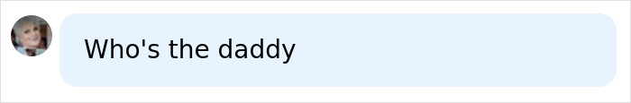 A social media comment asking Who's the daddy? regarding Bonnie Blue's scandalous pregnancy. A social media comment asking Who's the daddy? regarding Bonnie Blue's scandalous pregnancy.