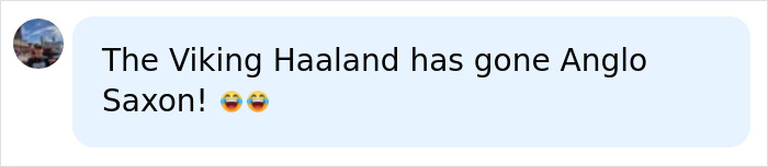 Fan reaction to Erling Haaland's drastic new haircut, calling him The Viking Haaland gone Anglo Saxon. Fan reaction to Erling Haaland's drastic new haircut, calling him The Viking Haaland gone Anglo Saxon.