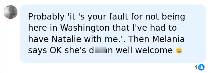 A social media post with the main SEO keyword 'Lip Reader Decodes Heated Exchange' showing a comment saying Probably 'it 's your fault for not being here in Washington that I've had to have Natalie with me.'. Then Melania says OK she's d___in well welcome A social media post with the main SEO keyword 'Lip Reader Decodes Heated Exchange' showing a comment saying Probably 'it 's your fault for not being here in Washington that I've had to have Natalie with me.'. Then Melania says OK she's d___in well welcome