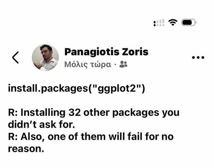 A social media post about R installing 32 unexpected packages, with one failing, a relatable meme for anyone in a stats class.