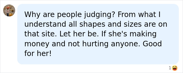 A social media comment defending Honey Boo Boo star Pumpkin's adult platform earnings, stating all shapes and sizes are on the site.
