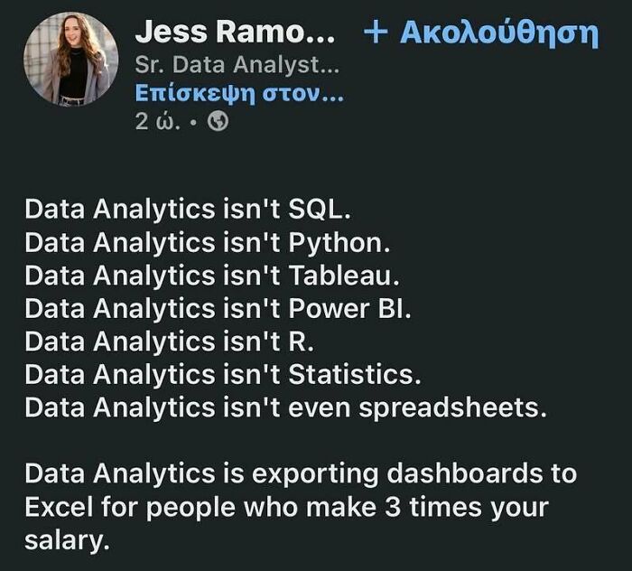 A statistics meme with Jess Ramo discussing what Data Analytics truly is. Perfect for those who love stats.