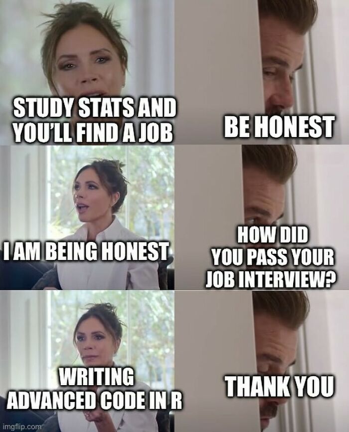 A stats class meme with Victoria and David Beckham, discussing passing a job interview using R code.