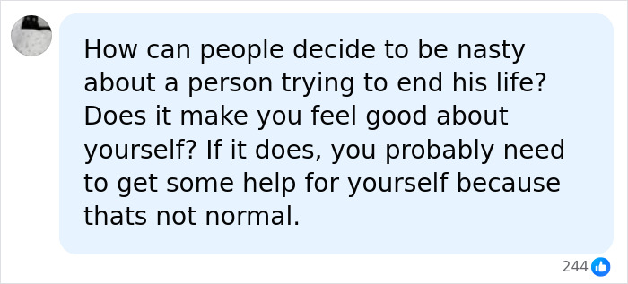 A social media comment about Perez Hilton and his hospital bed, asking about negative reactions to someone trying to end their life. A social media comment about Perez Hilton and his hospital bed, asking about negative reactions to someone trying to end their life.