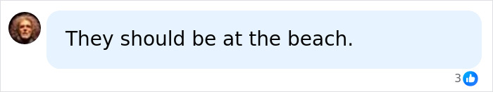 A social media comment suggesting that people should be at the beach instead of near a plane's jet engine.