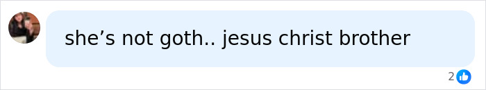 A social media post states: she's not goth.. jesus christ brother, pertaining to Drake and goth baddie adult content. A social media post states: she's not goth.. jesus christ brother, pertaining to Drake and goth baddie adult content.