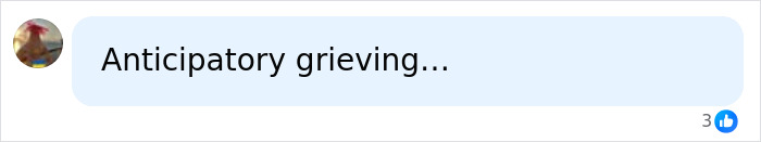 A social media comment mentioning anticipatory grieving in the context of a partner's tragic passing. A social media comment mentioning anticipatory grieving in the context of a partner's tragic passing.