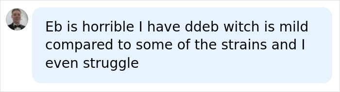 A social media comment from someone with a mild form of EB, detailing struggles with the rare skin condition. A social media comment from someone with a mild form of EB, detailing struggles with the rare skin condition.